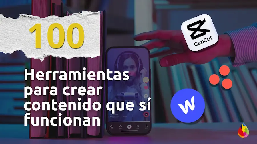 100 herramientas para crear contenido que dominan en 2026
